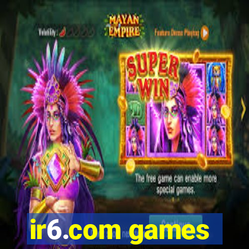 ir6.com games